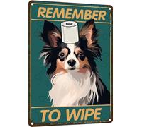 TopPacific Papillon Dog Bathroom Wall Decor Dog Signs Metal Tin Sign - Remember to Wipe Bathroom Decor Weird Stuff - 12x8 Inches Decor Dog Poster Funny Bathroom Signs, Funny Dog Gifts(1037)