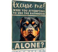TopPacific Rottweiler 12x8 inch excuse me were you attempting to use the bathroom alone - Dog Metal Poster Dog Lover Gift Art Funny Dogs Wall Art Decoration Retro Metal Tin Sign(1497)
