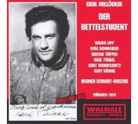 Topper / Lipp / Schwaiger / Terkal / Wehofschitz / Bohme / Bavarian Radio / Schmidt-Boelcke - Millöcker - Der Bettelstudent (Munich 1956)