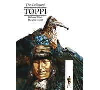 Toppi, Sergio - The Collected Toppi Vol 9: The Old World (COLLECTED TOPPI HC)