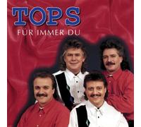 Tops - Für Immer du