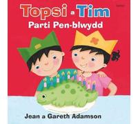 Topsi a Tim: Parti Pen-Blwydd