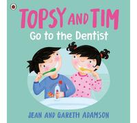 Topsy and Tim: Go to the Dentist