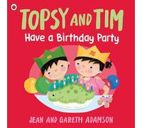Topsy and Tim: Have a Birthday Party