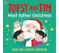 Jean Adamson – Topsy and Tim: Meet Father Christmas – Guiding little ones... – Paperback