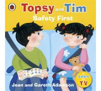 Topsy and Tim: Safety First
