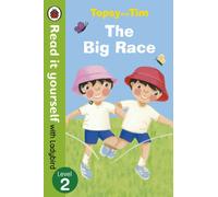 Topsy and Tim – The Big Race – Read It Yourself with Ladybird: Level 2 – Penguin Books