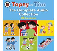Topsy and Tim: The Complete Audio Collection: (Topsy and Tim Unabridged edition)