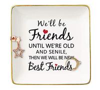 Topthink We'll Be Friends Until We're Old And Senile- Ceramic Jewelry Holder Ring Dish Trinket Tray - Long Distance Friendship Birthday Christmas Graduation Gifts For Women Best Friends Sisters