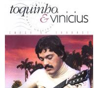 Toquinho - Chega de Saudade