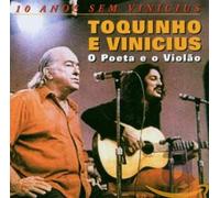 Toquinho & Vinicius - O Poeta Eo Violao