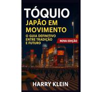 Tóquio, Japão Guia de Viagem 2026