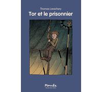 tor et le prisonnier