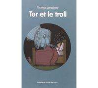 TOR ET LE TROLL