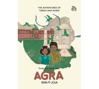 Torah and Robin go to Agra : The Adventures of Torah and Robin