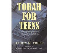 Torah for Teens: Growing Up Spiritually with the Weekly Sidrah