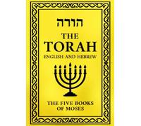 Torah in English and Hebrew Complete (Parallel Text): Accessible Translation for All Readers : Genesis, Exodus, Leviticus, Numbers, Deuteronomy