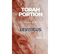 Torah Portion: For Christian bible study - Leviticus