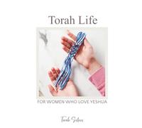 Torah Sisters Magazine Collection 6 Torah Life: For Women Who Love Yeshua