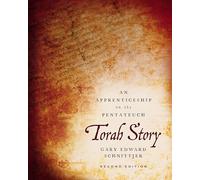 Torah Story, Second Edition: An Apprenticeship on the Pentateuch