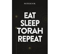 Torah Thank You Gifts - Eat Sleep Torah Repeat: Funny Birthday Gift, Inspirational Christmas Gifts for Women, Men, Coworker, Friends - Lined Journal Notebook,Financial