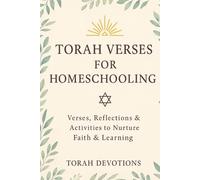 Torah Verses for Homeschooling: A Faith-Building Guide for Parents and Children - Daily Wisdom, Learning & Values