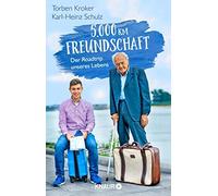 Torben Kroker Karl-He 5.000 km Freundschaft: Der Roadtrip unse (Various Formats)