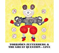 Torbjorn Zetterberg & the Great Question - Live