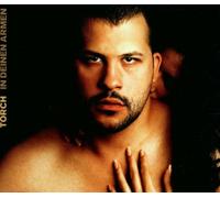 Torch - In Deinen Armen