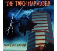 Torch Marauder - Enter the Maestro