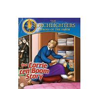 TORCHLIGHTERS: CORRIE TEN BOOM STORY