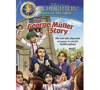 Torchlighters - The George Müller Story