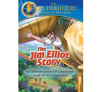 Torchlighters: The Jim Elliot Story