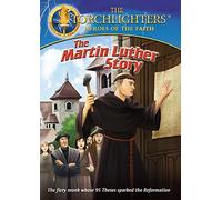 Torchlighters: The Martin Luther Story