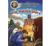 Torchlighters - The St. Patrick Story