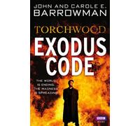 TORCHWOOD: EXODUS CODE