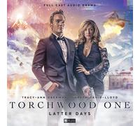 Torchwood One: Latter Days