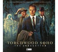 Torchwood Soho: The Unbegotten: 3