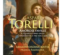 Torelli Amorose Faville, The Fourth Book of Canzonette