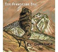 Tori Freestone Trio - El Barranco