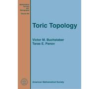 Toric Topology (Mathematical Surveys and Monographs)