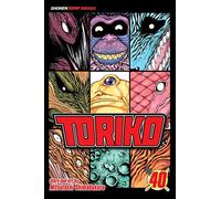 Toriko, Vol. 40: Those Tears!!: Volume 40