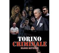 Torino Criminale Blood Revenge