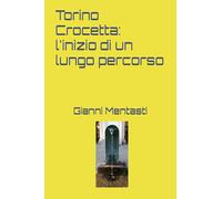 Torino Crocetta: l'inizio di un lungo percorso
