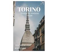 TORINO GUIDA DI VIAGGIO 2026