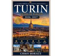 TORINO Guida di viaggio 2026-2027