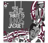 Torino Jazz Orchestra - Tribute to Illinois Jacquet