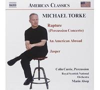 Torke: Rapture / An American Abroad (2002-08-02)