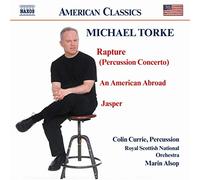 Torke: Rapture / An American Abroad