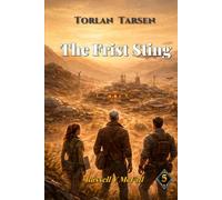 Torlan Tarsen -- The First Sting: The Hearthridge Operation (A Torlan Tarsen Adventure)